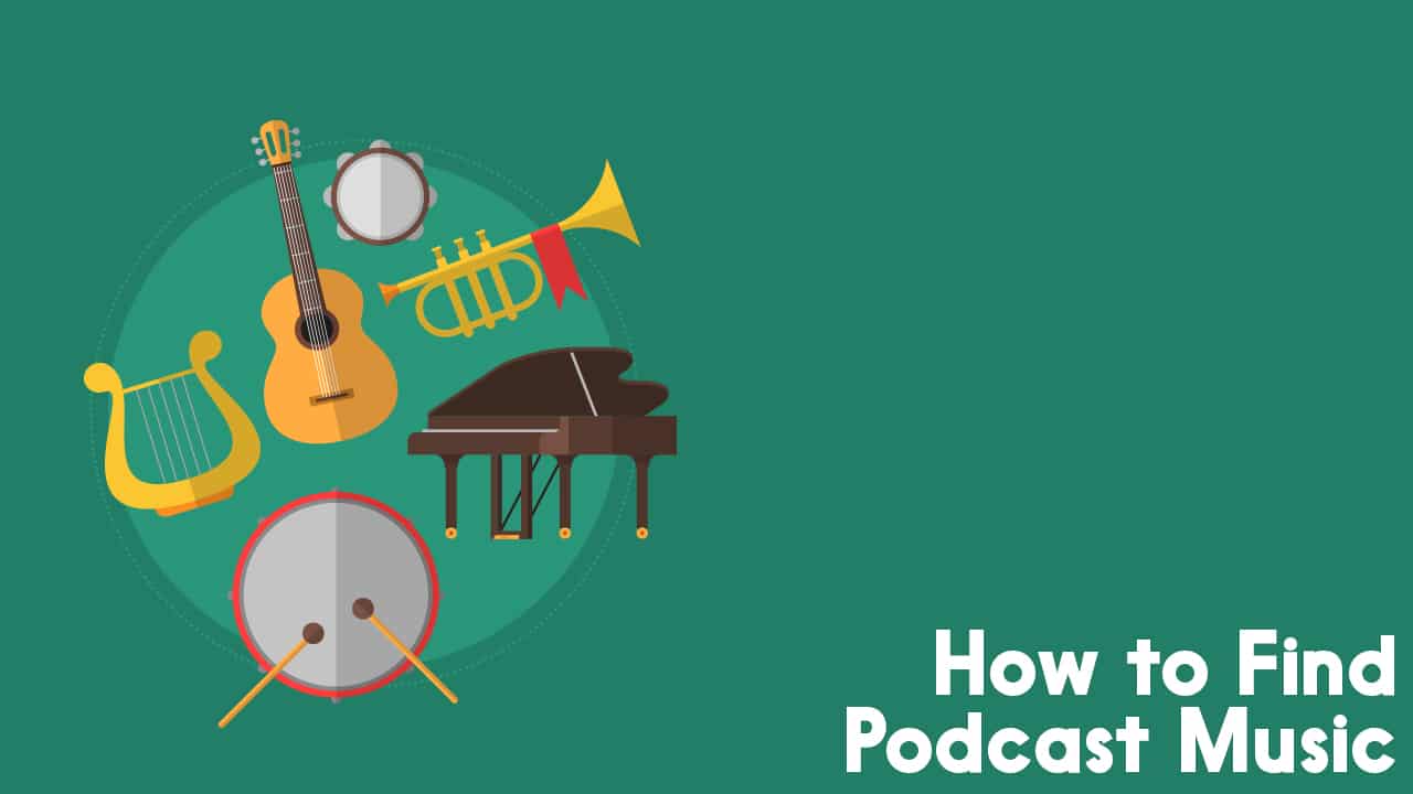 how to find podcast music
