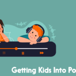 getting kids into podcasting