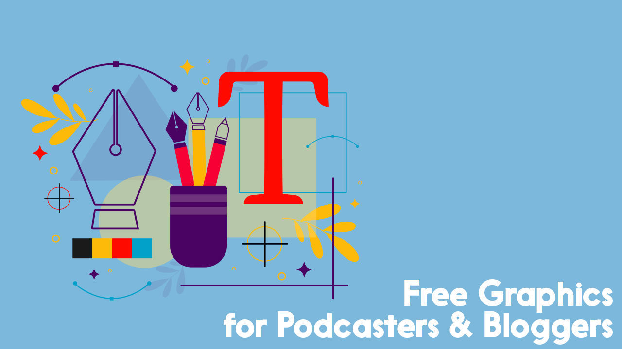 free graphics for podcasters