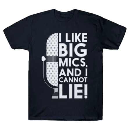 Thumbnail for item called: 'I Like Big Mics T-Shirt'