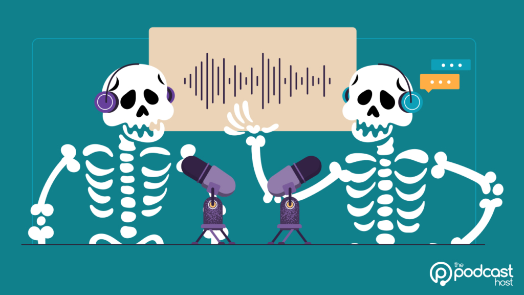 podcasting skeletons