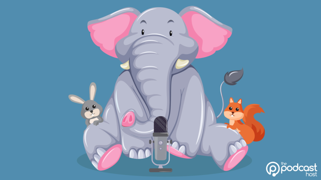 The Elephant in the Room is pushing a bunny podcaster and a squirrel podcaster away from the microphone. Sometimes one big thing can distract from what's important.