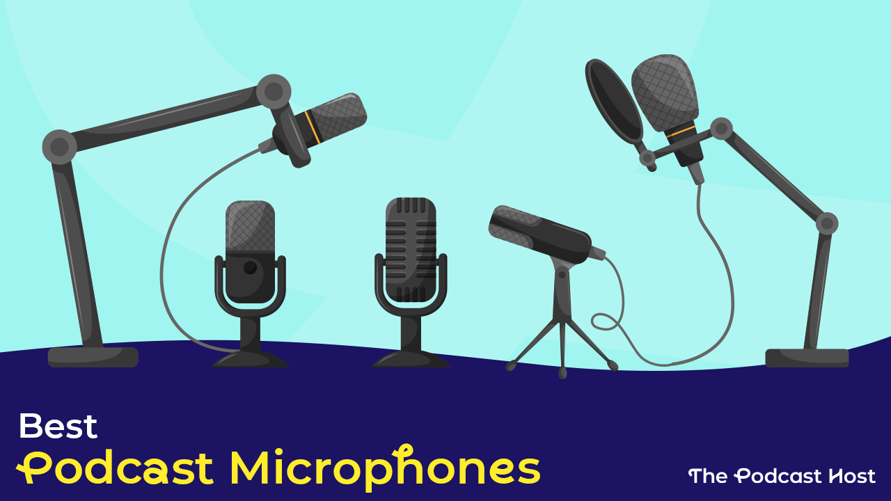 The Best Podcast Microphones for All Abilities and Budgets