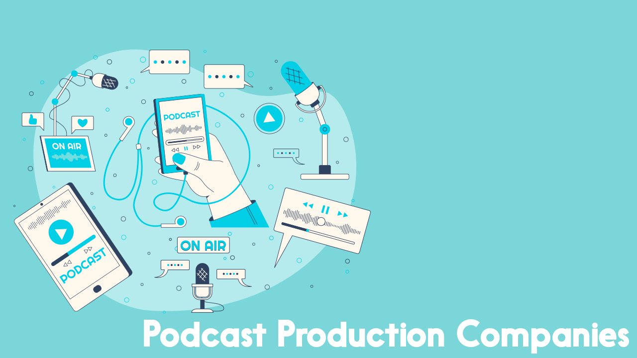 podcast production companies