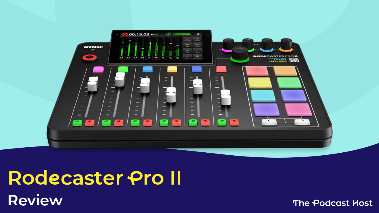 rodecaster pro II review