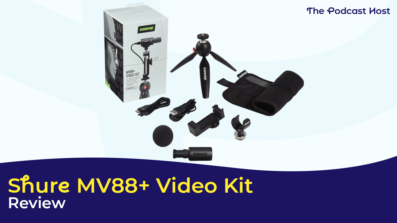 Shure MV88+ Video Kit Review: A Roving Podcaster Rig