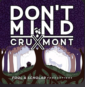 Don't Mind: Cruxmont is one of The Podcast Host's five new fiction podcast recommendations for summer 2022.