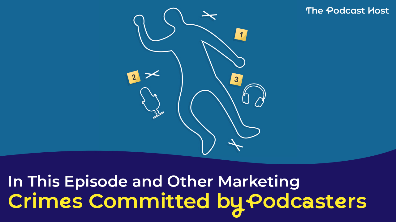 A crime scene drawing, outlining a podcaster, a microphone and a pair of headphones, from a podcast marketing crime
