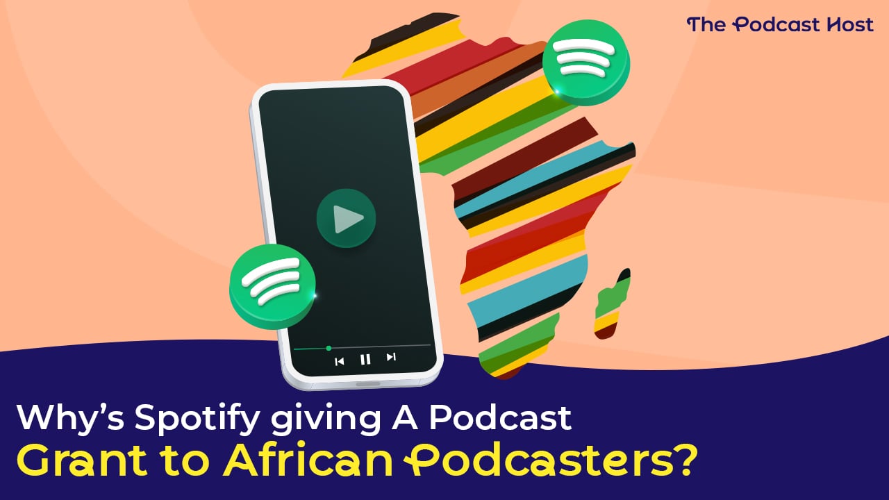 spotify grant to african podcasters