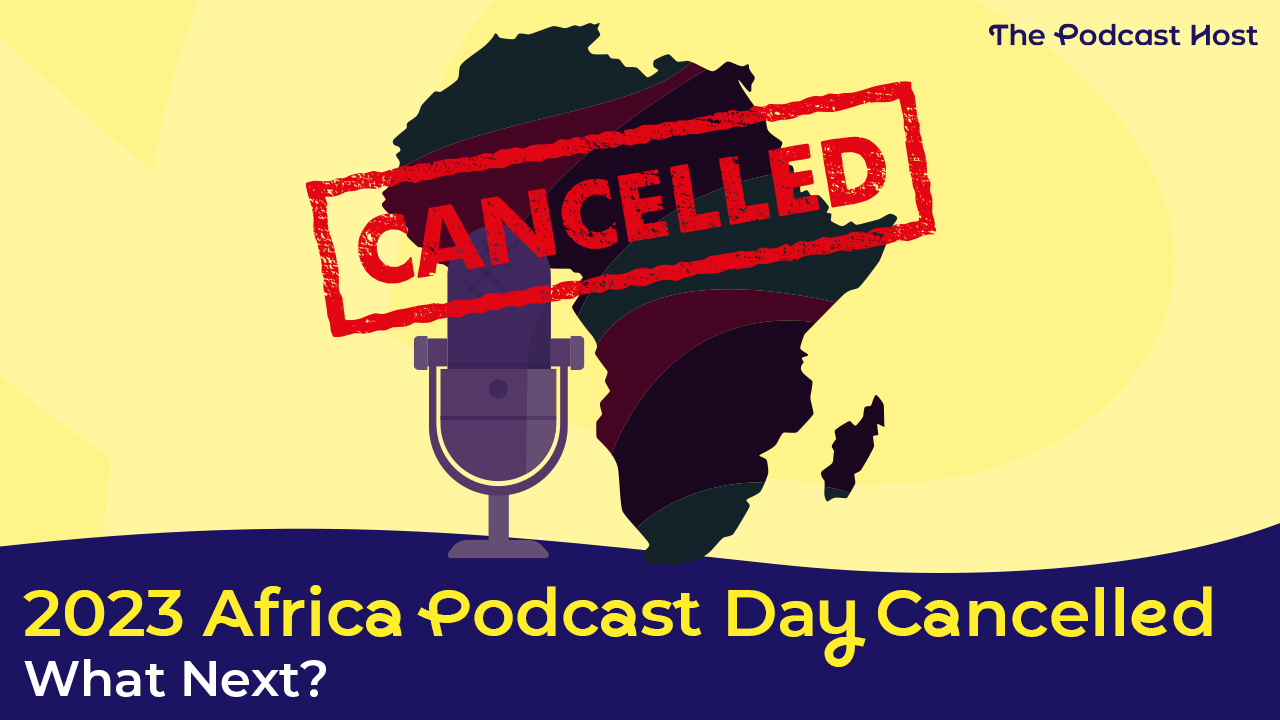 africa podcast day cancelled