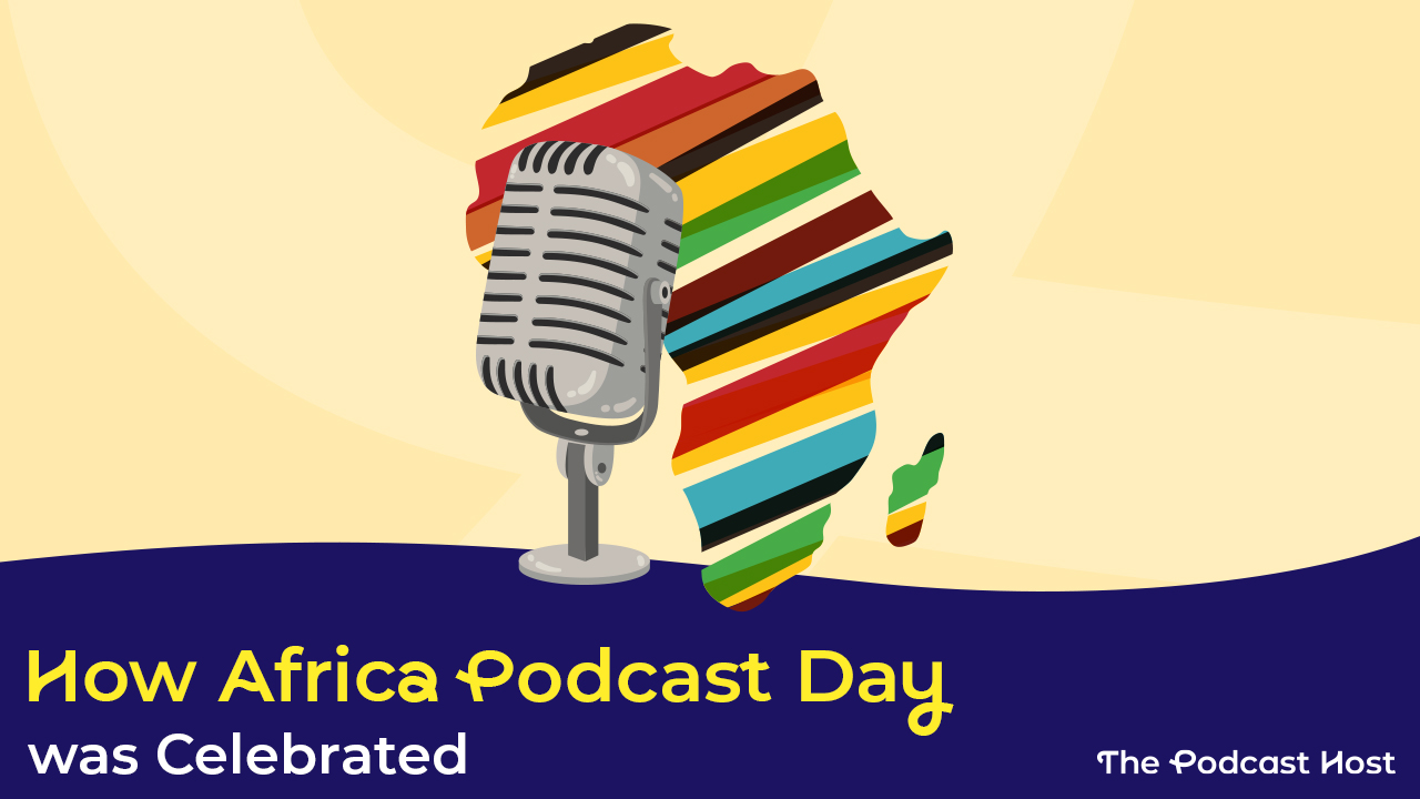 how africa podcast day was celebrated