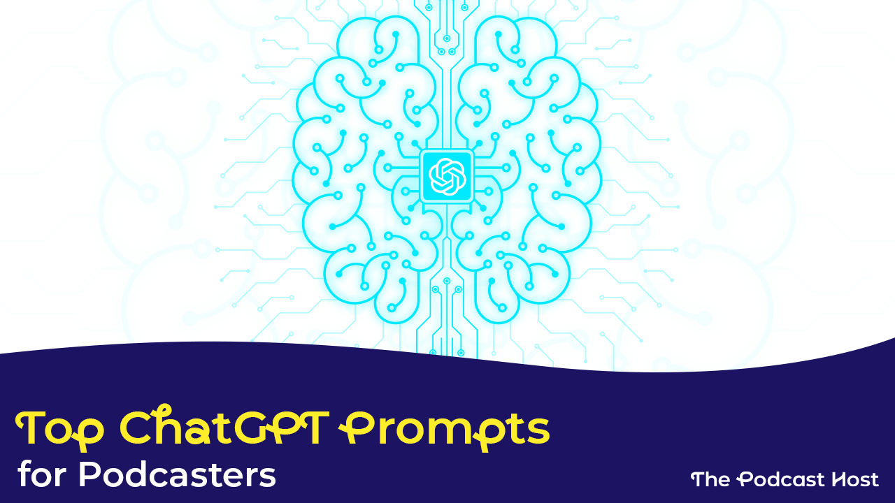 chatgpt prompts for podcasters