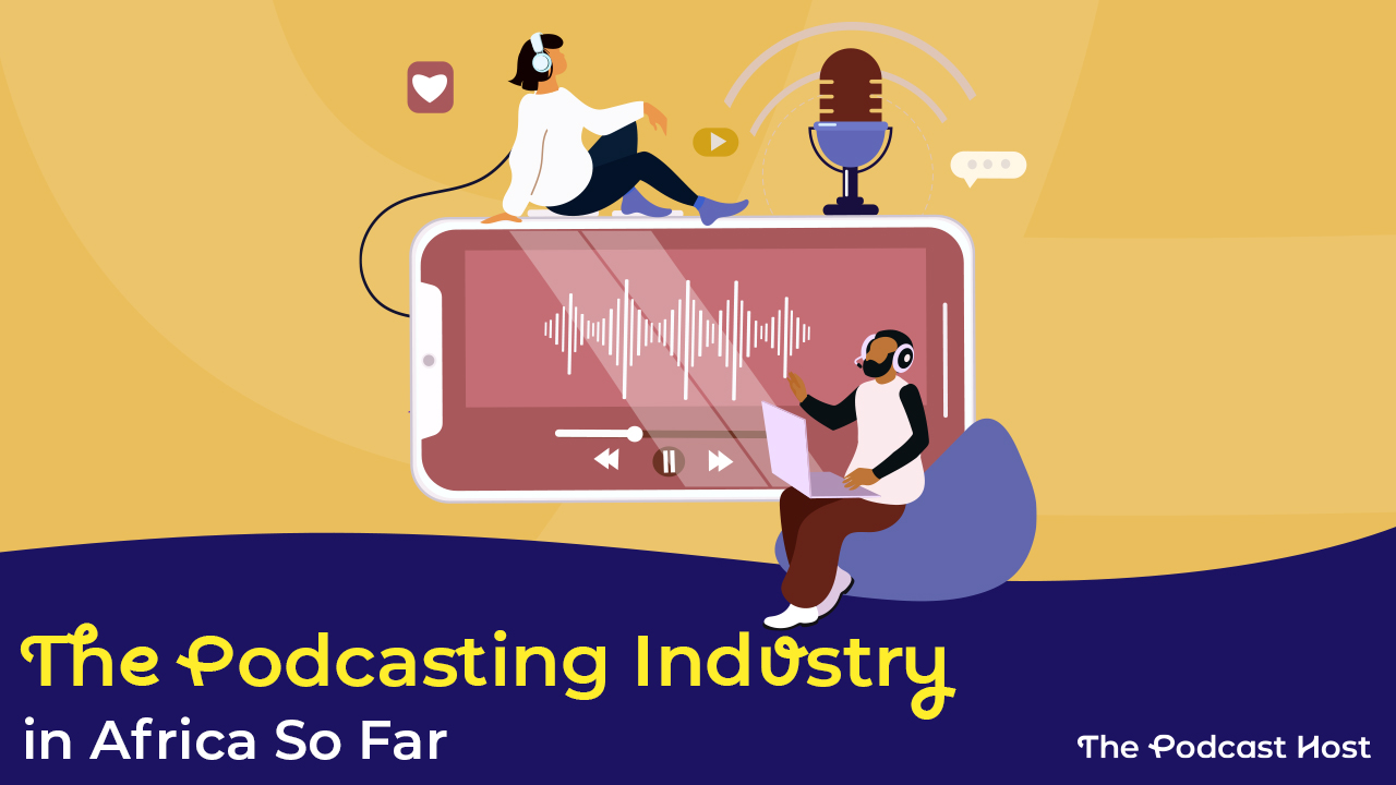 podcasting industry in africa