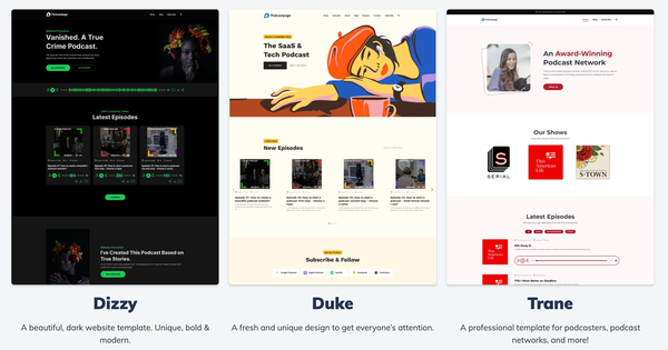 All of Podcastpage's templates are named after jazz musicians. Here are three, for example. They show a description, recent episodes, and blog posts. The one on the right is a landing page for a network of three podcasts.